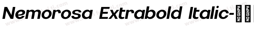 Nemorosa Extrabold Italic字体转换